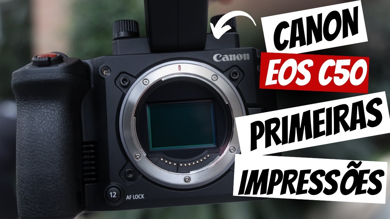 Canon EOS C50 – Primeiras Impressões em português BR! Vale a Pena o Novo Lançamento da Canon?