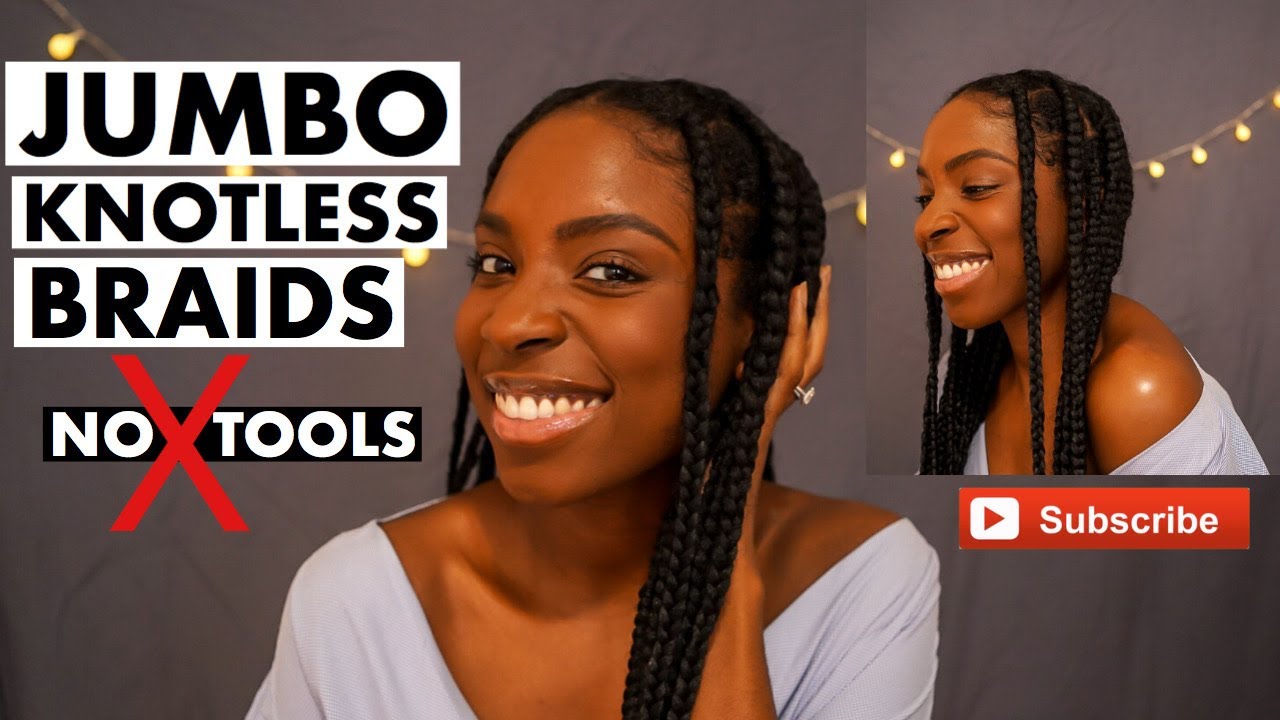 JUMBO KNOTLESS BRAIDS HACK WITHOUT ANY TOOLS | Protective Hairstyles + BIG ANNOUNCEMENT