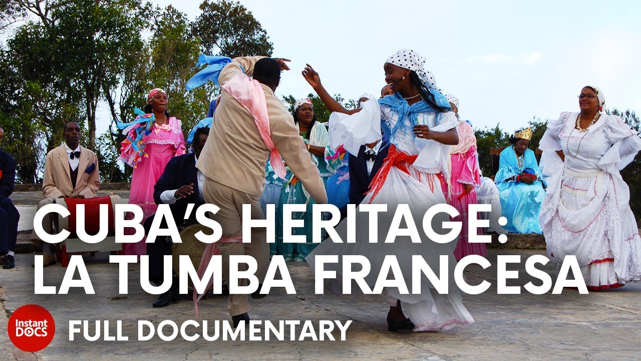 La Tumba Francesa of Santiago de Cuba | FULL DOCUMENTARY