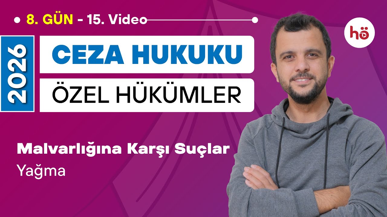 15) Ceza Hukuku Özel Hükümler - Malvarlığına Karşı Suçlar - Yağma