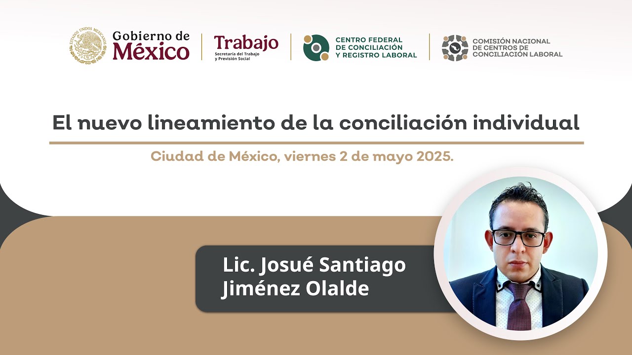 Ciclo de Conferencias en Materia Laboral: 4. El nuevo lineamiento de conciliación Individual