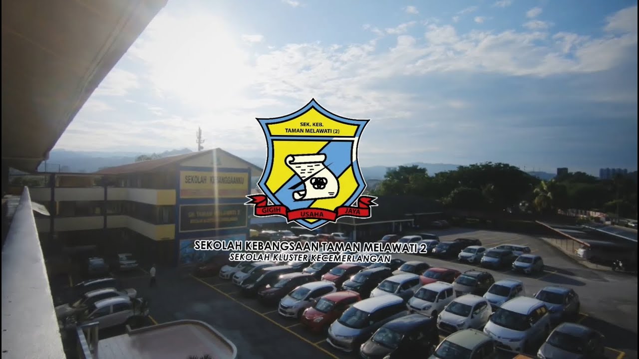Lagu Sekolah Kebangsaan Taman Melawati 2 | Mix Version