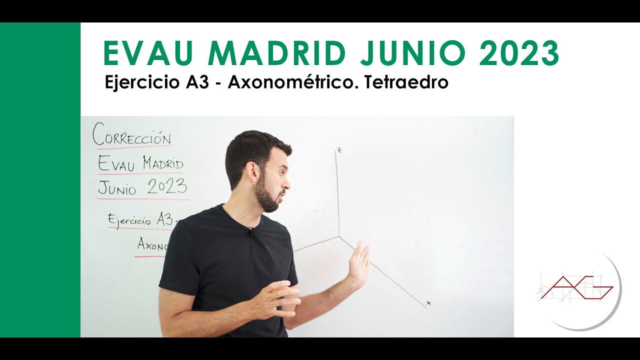 CORRECCIÓN EVAU MADRID 2023 - Axonométrico. Tetraedro (A3)