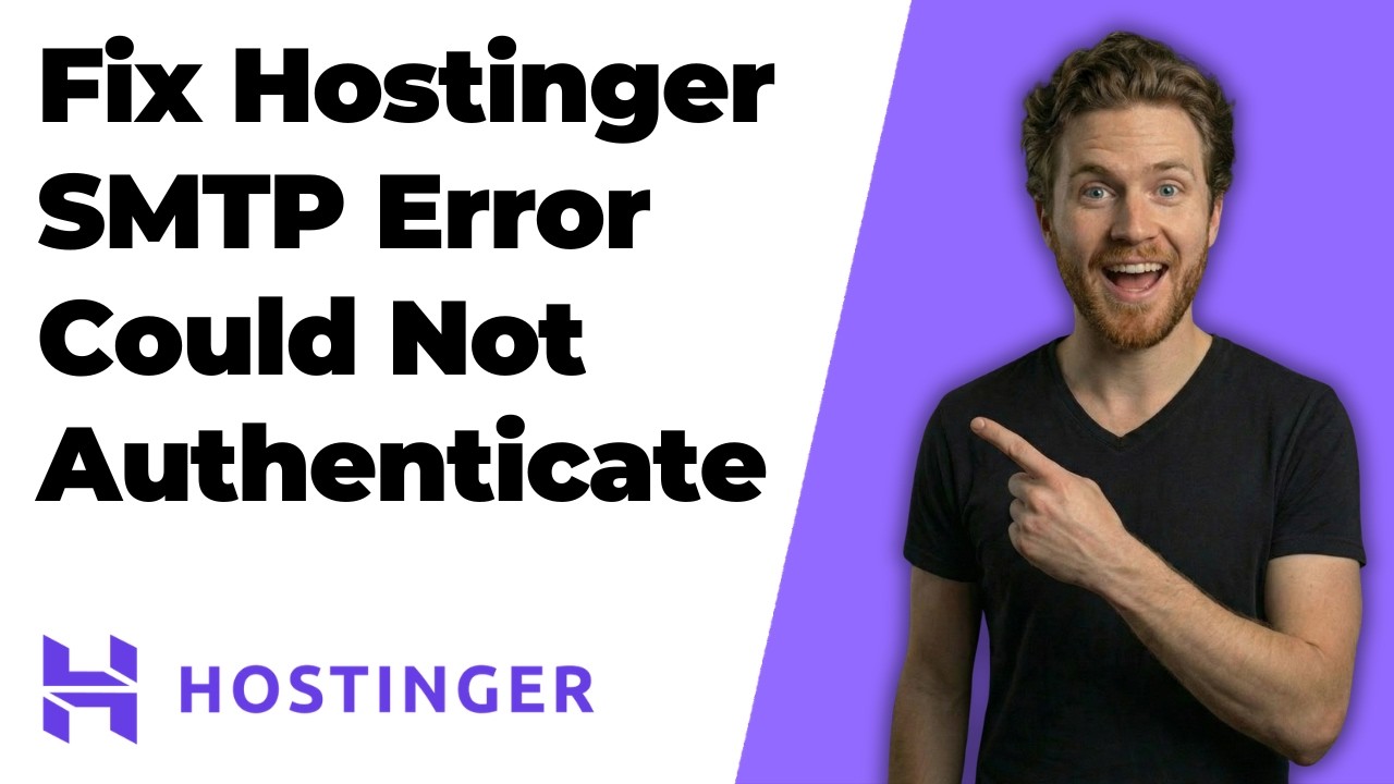 Fix Hostinger SMTP Error Could Not Authenticate (2026 Easy Guide)