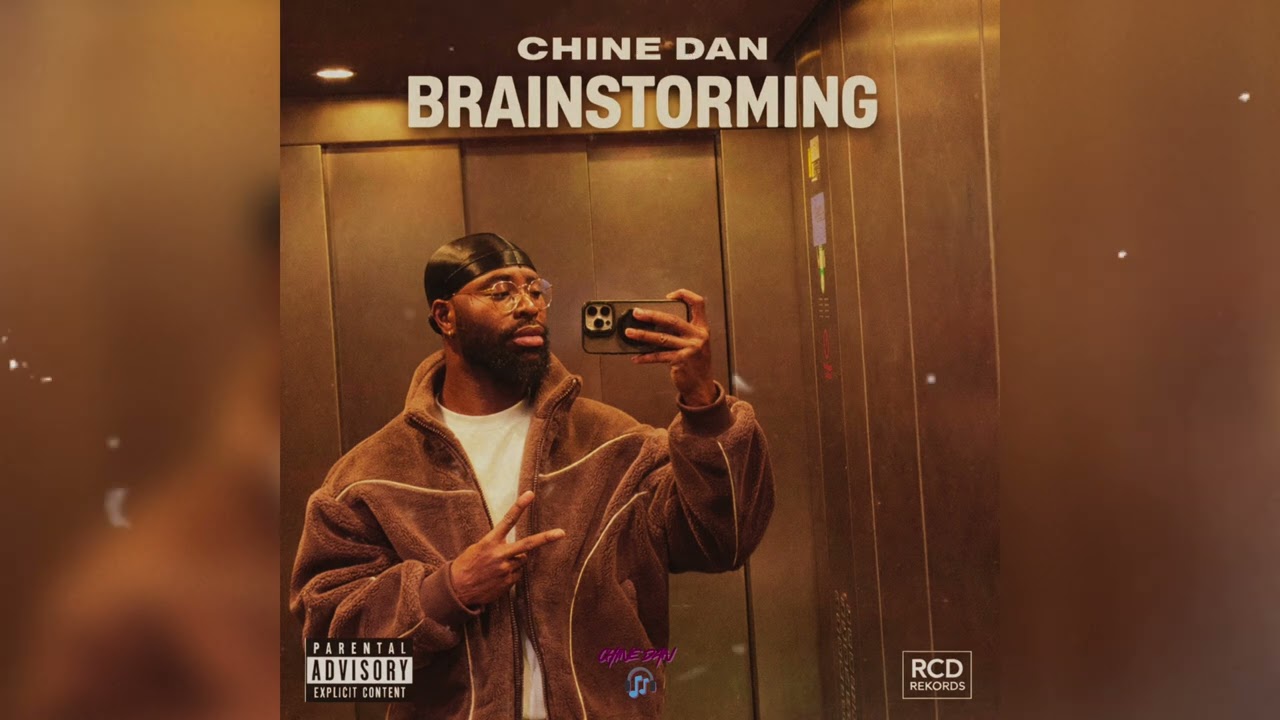 CHINE DAN - BRAINSTORMING (Official audio)