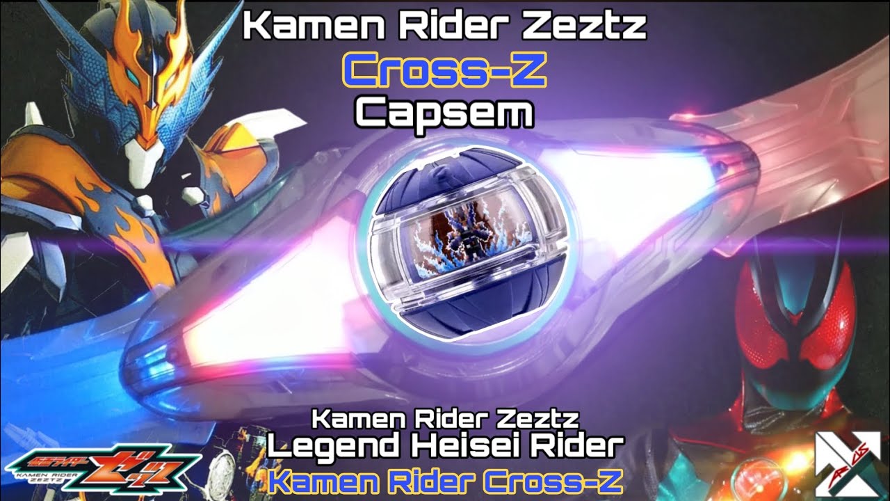 ZEZTZ | CROSS-Z CAPSEM LEGEND HEISEI RIDER (HENSHIN SOUND) - KAMEN RIDER ZEZTZ