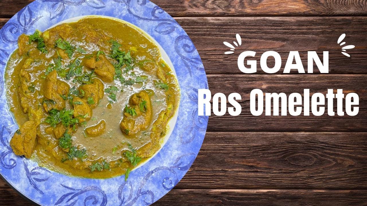 Goan Ros Omelette / Famous Goa Street Food / Yasmin Fernandes Recipes