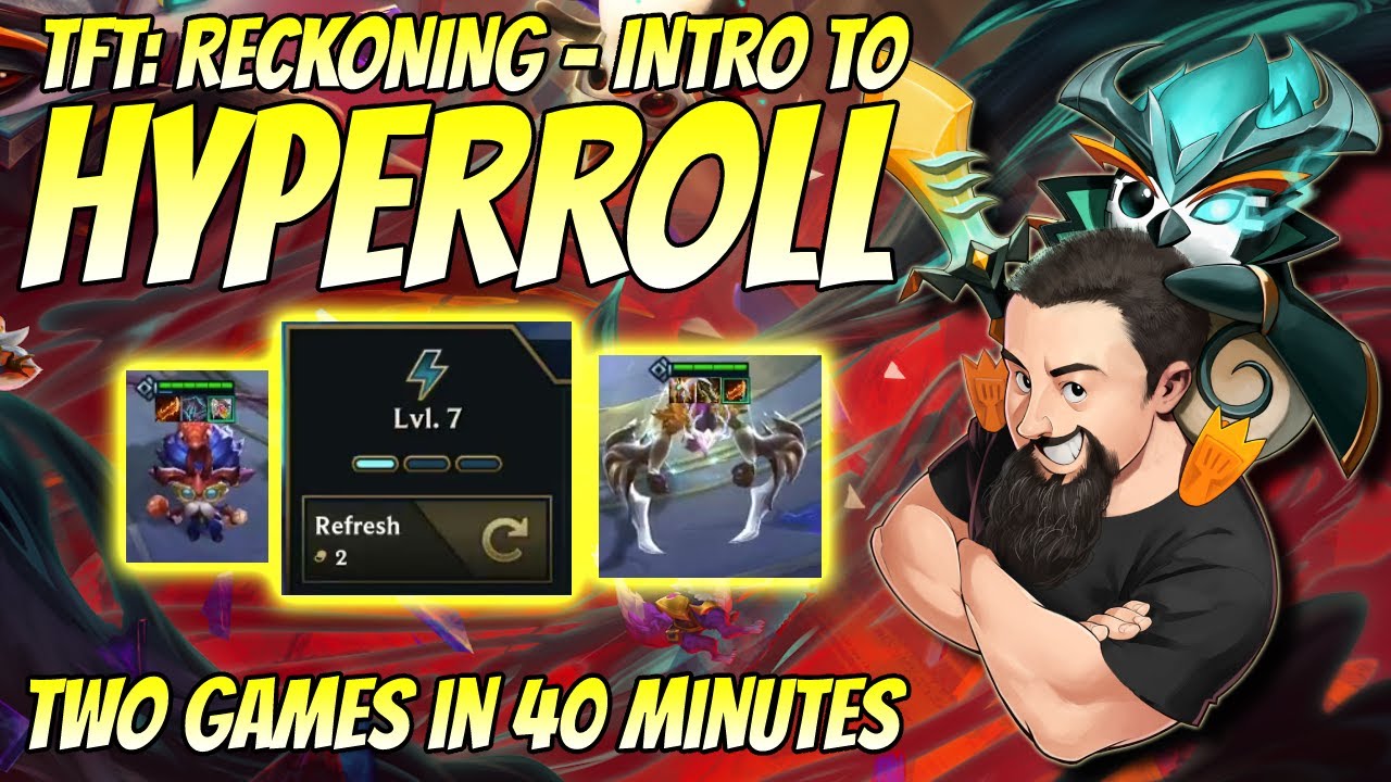Intro to Hyperroll - Two Games! | TFT Reckoning | Teamfight Tactics