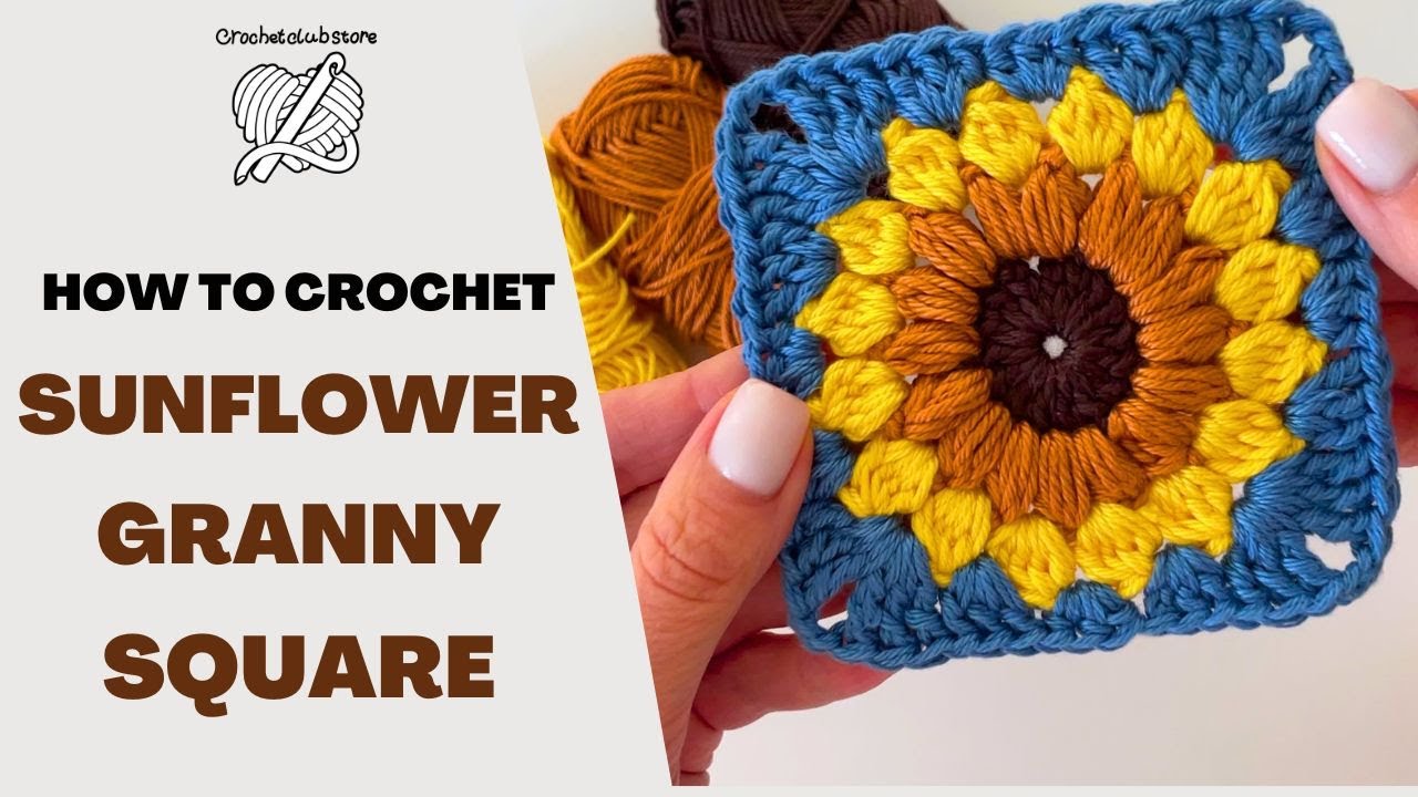 How to crochet the Sunflower Granny Square