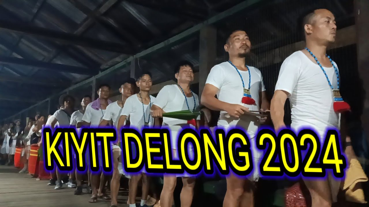 KIYIT DELONG LAST NIGHT ||  PADAM DELONG KIYIT 2024