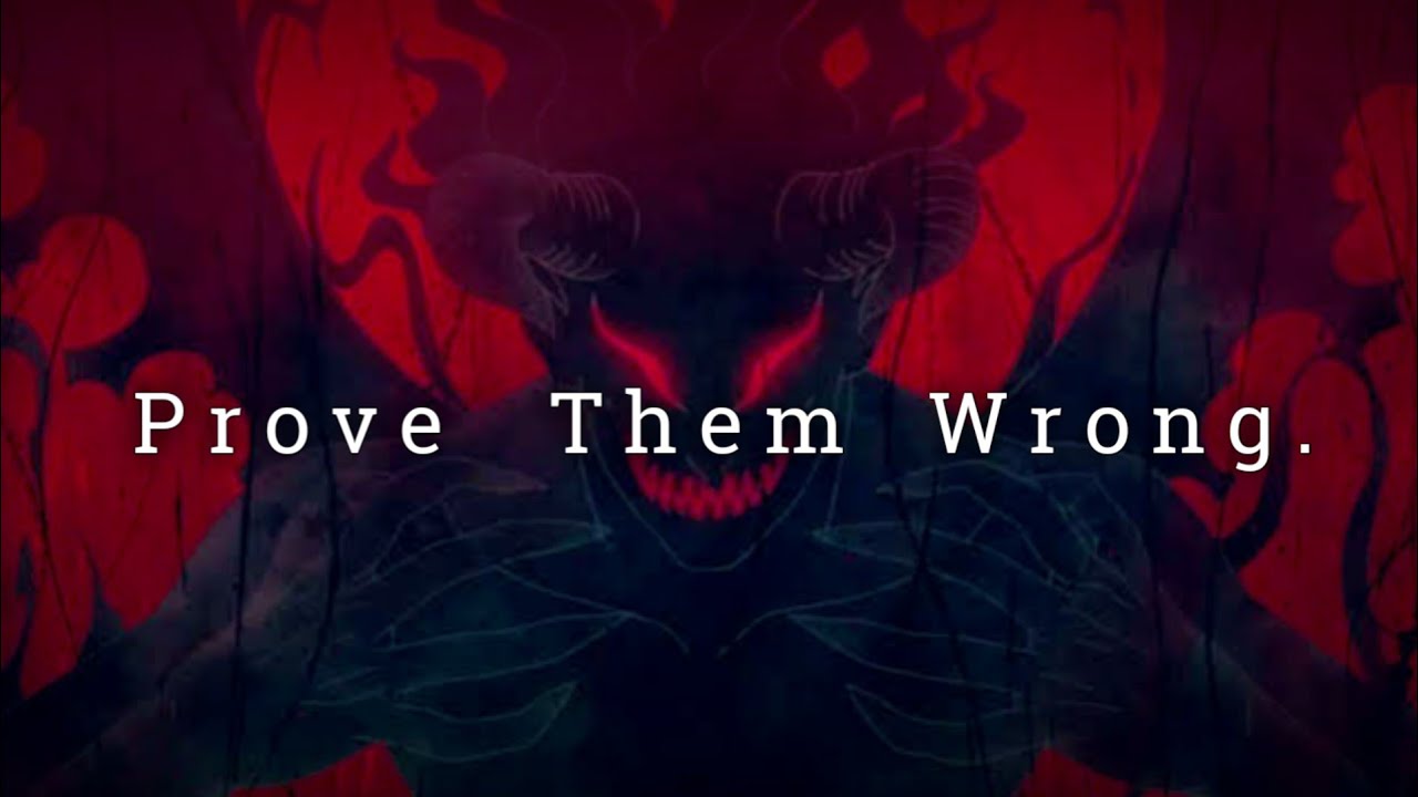 Prove Them Wrong.