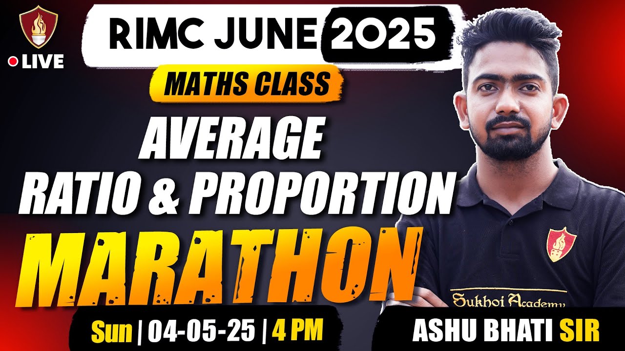 RIMC Maths Marathon | Average Ratio & Proportion | RIMC 2025 June Math Class | Ashu Bhati Sir