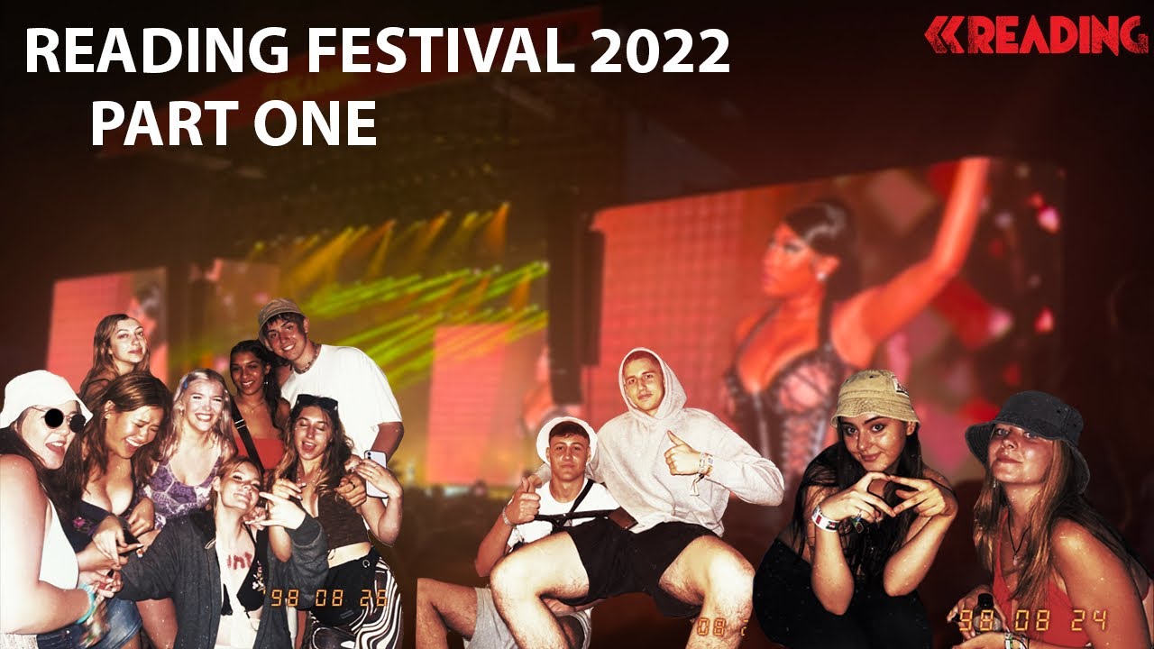 Reading Festival 2022 (Part One)