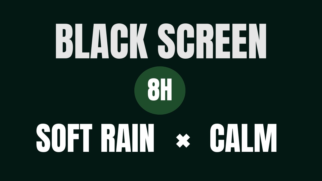 Too tense to sleep? Black Screen | Soft Rain × Calm | 8 Hours