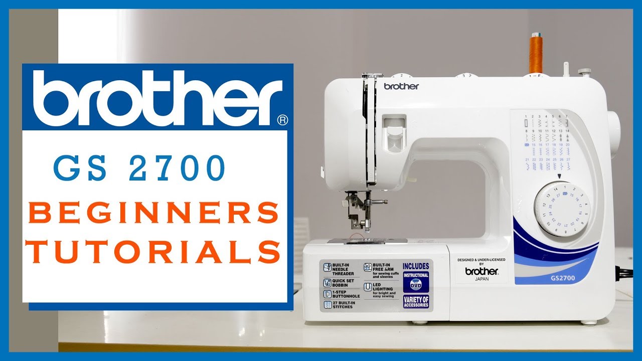 Class 26 - How to use the sewing machine [BROTHER GS2700] - for beginners Part 2