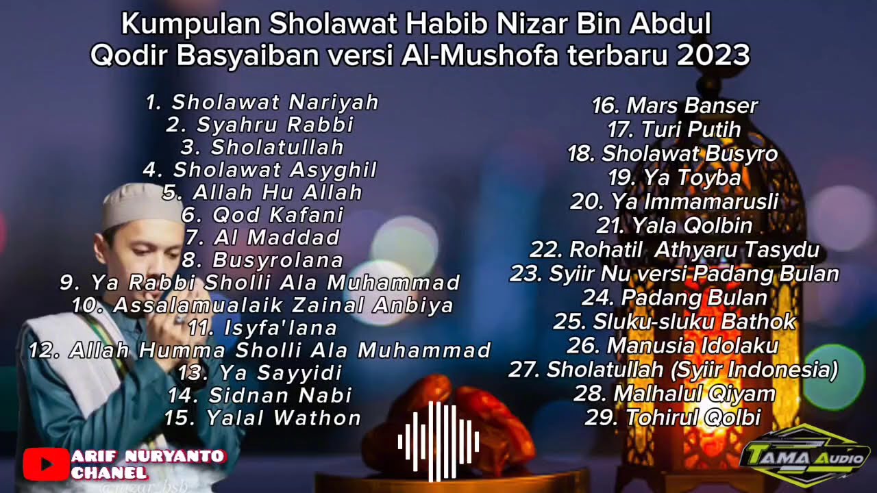 🔴Kumpulan Sholawat Habib Nizar Bin Abdul Qodir Basyaiban versi Al-Mushofa terbaru 2023