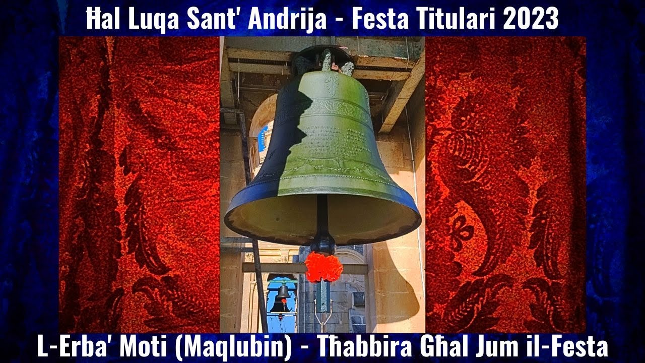 𝐄𝐫𝐛𝐚' 𝐌𝐨𝐭𝐢 (𝟐𝟎𝟐𝟑 - 𝐌𝐚𝐪𝐥𝐮𝐛𝐢𝐧) / Ħ𝐚𝐥 𝐋𝐮𝐪𝐚 𝐒𝐚𝐧𝐭' 𝐀𝐧𝐝𝐫𝐢𝐣𝐚 / 𝐅𝐞𝐬𝐭𝐚 𝐓𝐢𝐭𝐮𝐥𝐚𝐫𝐢 / 𝟓 𝐐𝐧𝐢𝐞𝐩𝐞𝐧