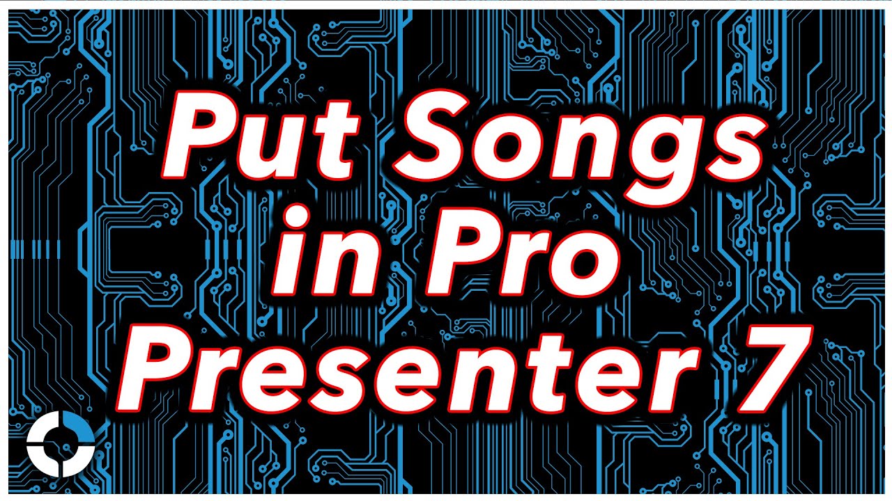 How to load a song into Pro Presenter 7