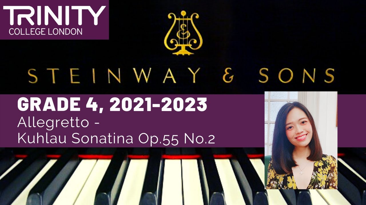[OFFICIAL] 2021-2023 Trinity Grade 4 Allegretto, Kuhlau Sonatina Op.55 No.2