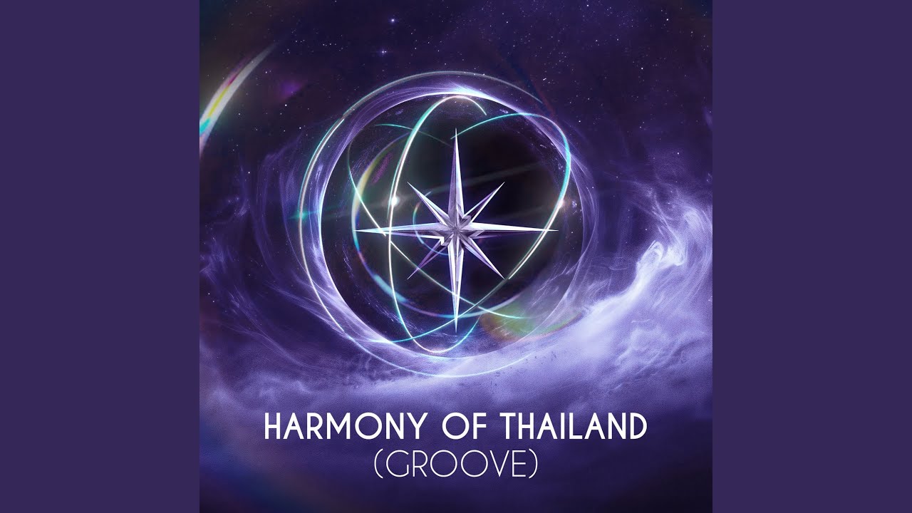 Harmony of Thailand (Groove)
