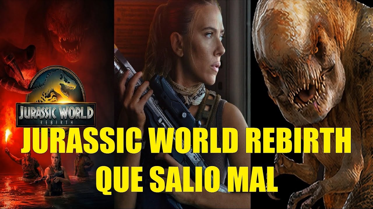 JURASSIC WORLD REBIRTH RENACE QUE SALIO MAL RESEÑA RESUMEN EXPLICACIÓN DEL FINAL E HISTORIA