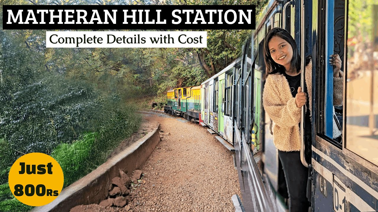 Matheran Hill Station Complete Information माथेरान | Matheran Toy Train | One Day Trip to Matheran