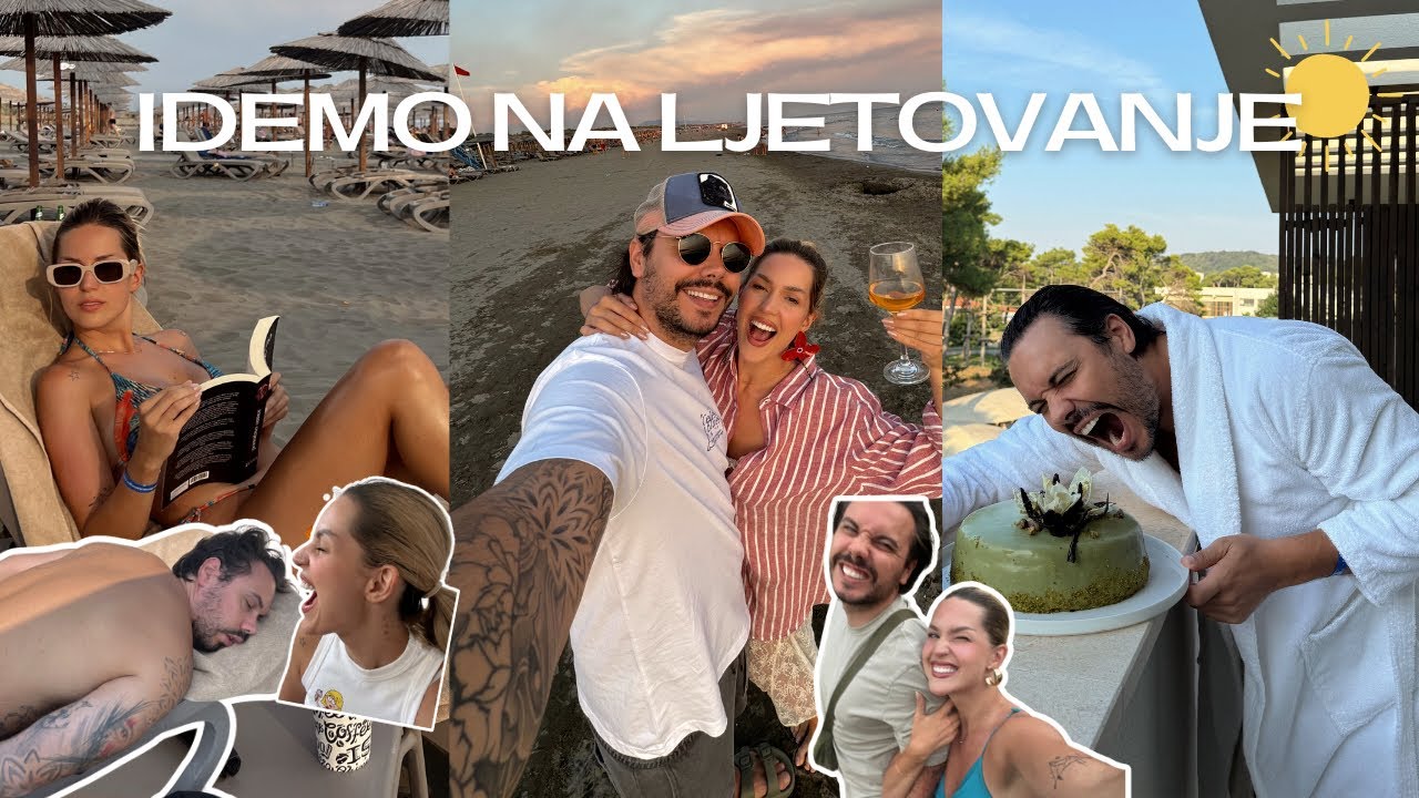 idemo na ljetovanje | *sunčanje, hrana, svađa, dejt* ☀️🏄🏼‍♀️