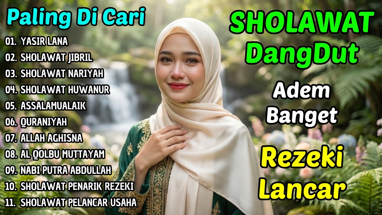 Sholawat Dangdut Terbaik Sepanjang Masa | Merdu, Adem, Rezeki Lancar