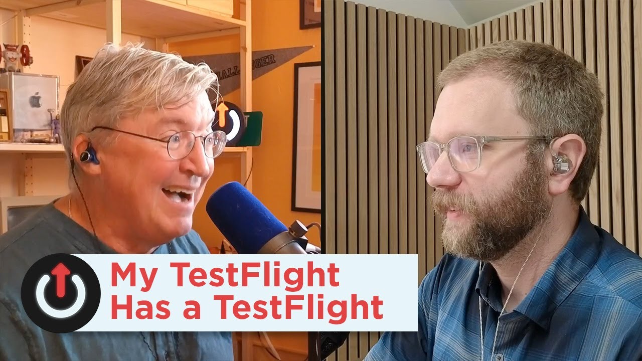 My TestFlight Has a TestFlight ft. Stephen Hackett | Upgrade 587