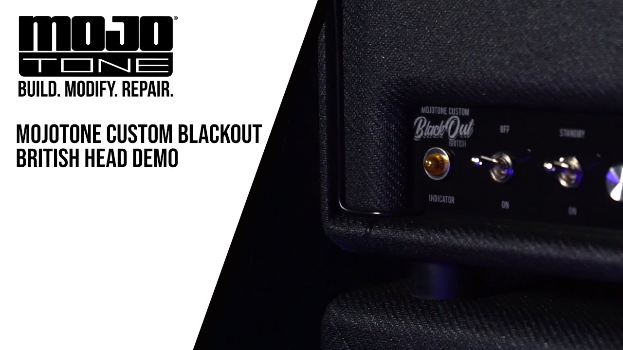 MOJOTONE Custom BlackOut British Head Demo
