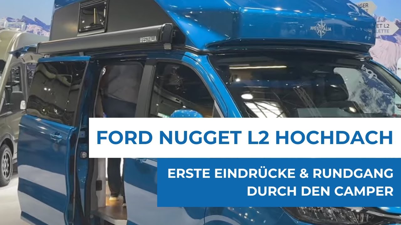 Neuer Ford Nugget L2 Hochdach 2025 🚐 | Erste Eindrücke & Rundgang durch den Camper Van