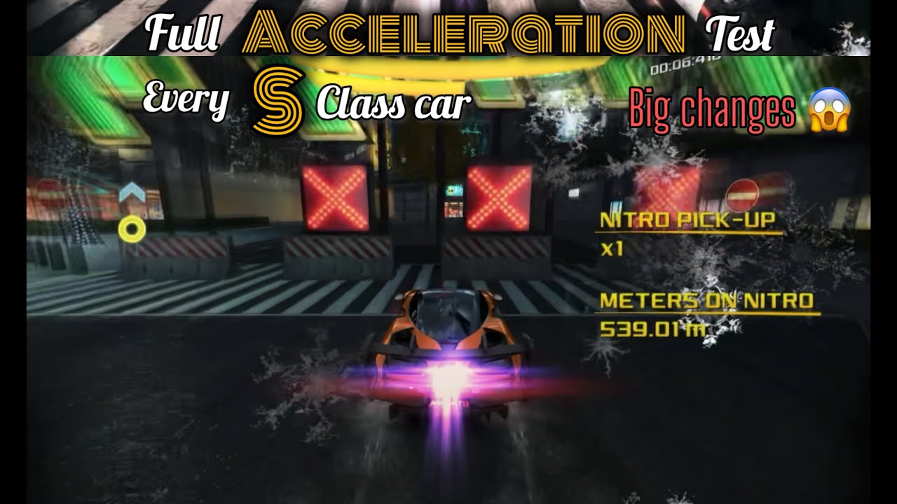 Asphalt 8 | Every S class car🚖. Full Acceleration test✅