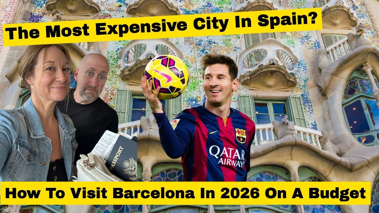 How To Visit Barcelona Spain On A Budget in 2026 🇪🇸 :  Hotels, Transportation, Dining And More