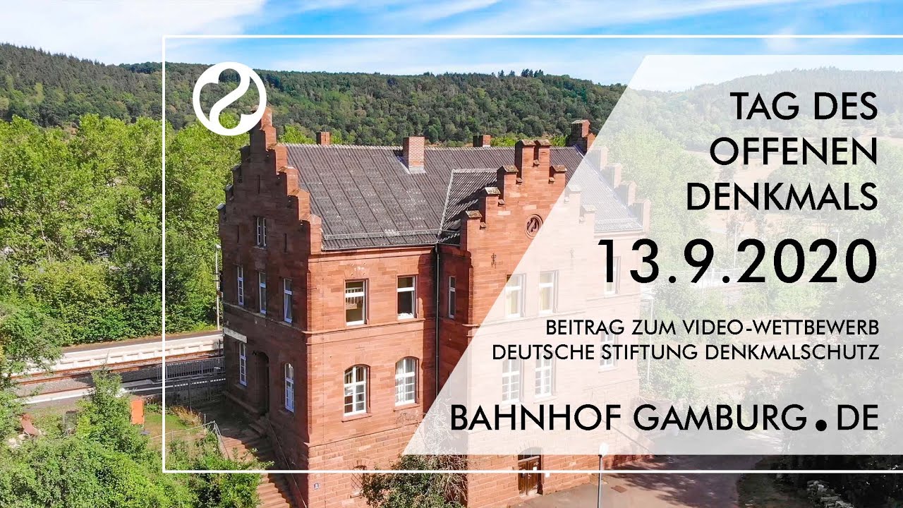 Tag des offenen Denkmals 2020: Bahnhof Gamburg, Liebliches Taubertal - Denkmalschutz Deutschland