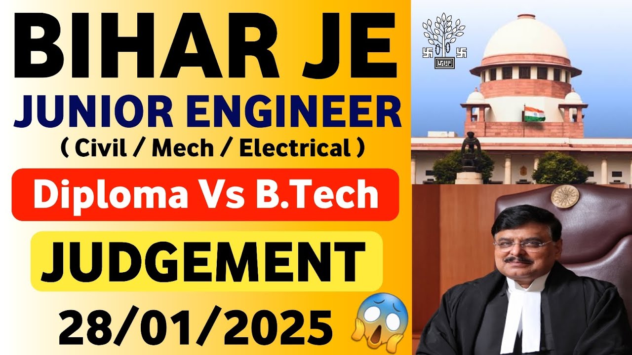 Bihar JE Diploma Vs B.Tech Allow B.Tech In JE Post Case Explained KKSINDIAN | Bihar JE Vacancy 2025