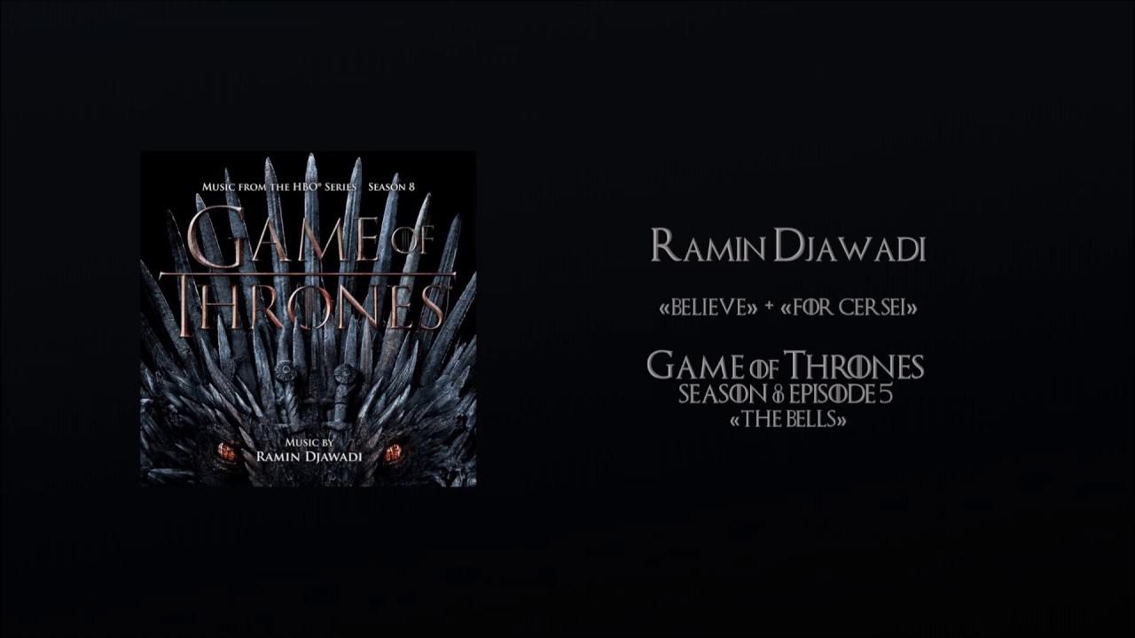 Ramin Djawadi &ndash; Believe + For Cersei (HQ cut) | OST 