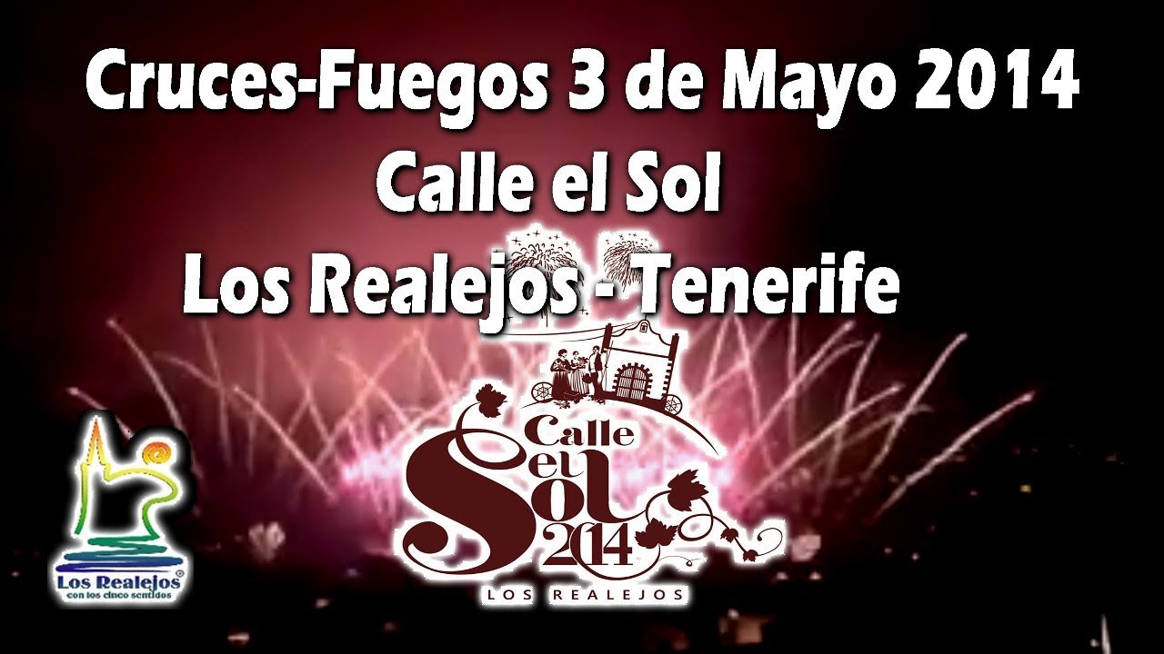 Cruces-Fuegos 3 de Mayo 2014 | Calle el Sol | Los Realejos