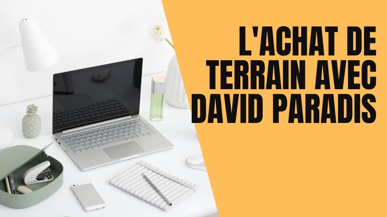 L'achat de terrain