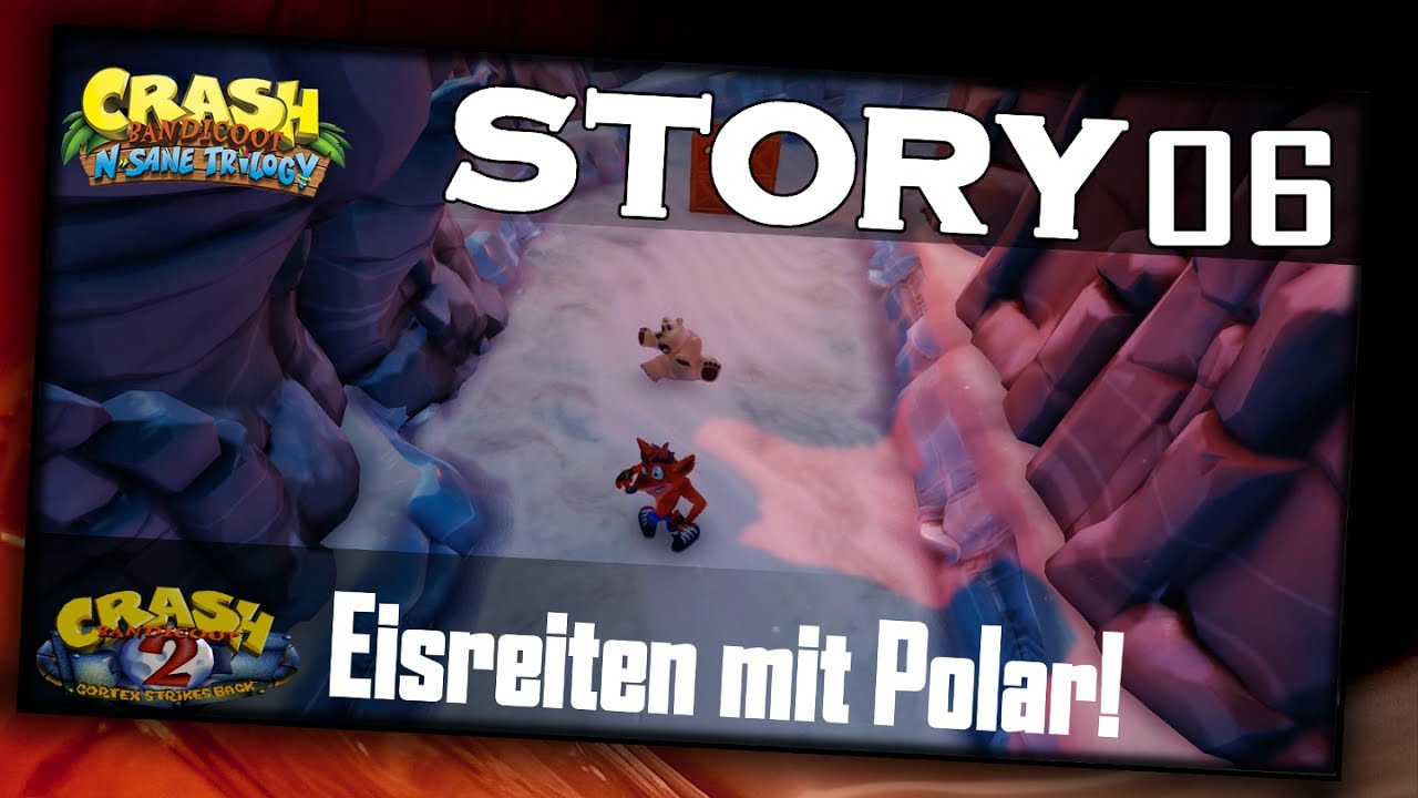 EISREITEN MIT POLAR! | Crash Bandicoot N.Sane Trilogy(Crash Bandicoot 2) #006[GERMAN|HD+]