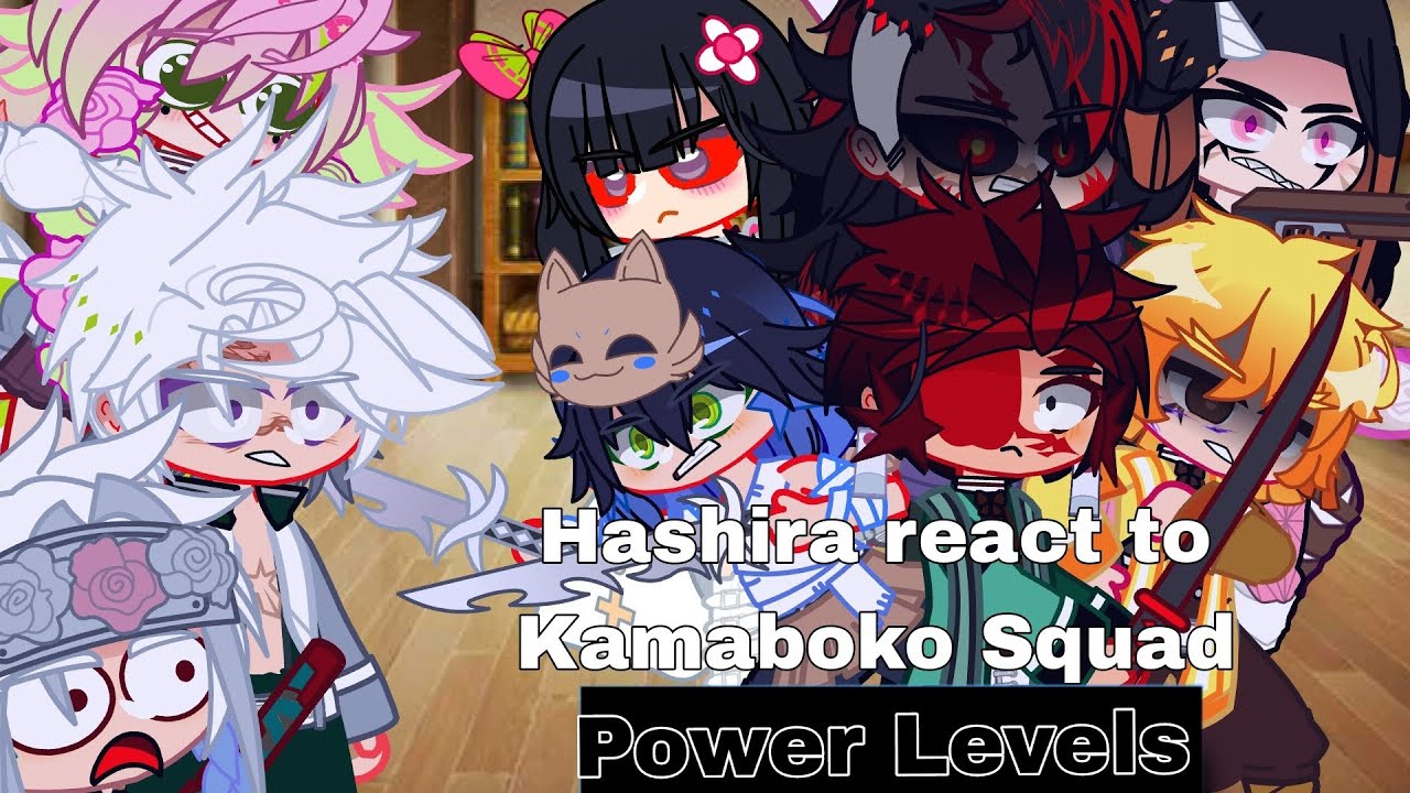 Updated Hashira react to Kamaboko squad Power Levels|Demon slayer x GN|Hashira|kamaboko Squad enjoy