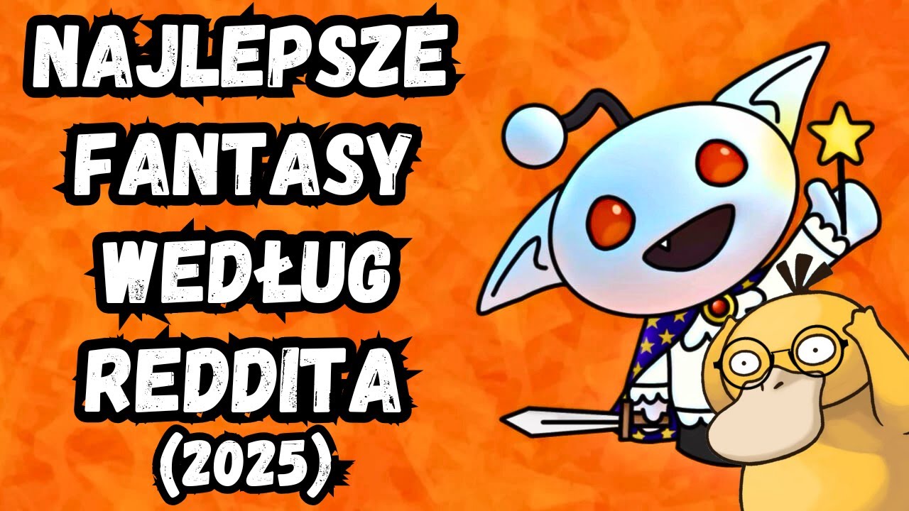 PRZEGLĄD I OCENA LISTY NAJLEPSZYCH SERII FANTASY i SCI-FI WEDŁUG REDDITA 2025