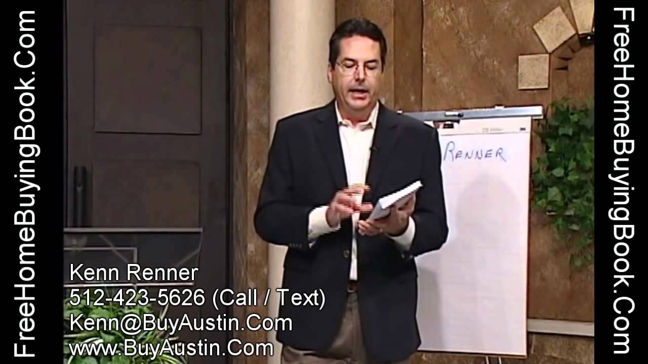 Kenn Renner at KPLE - 7 Home Buying Crash Course - Outline for Presentation