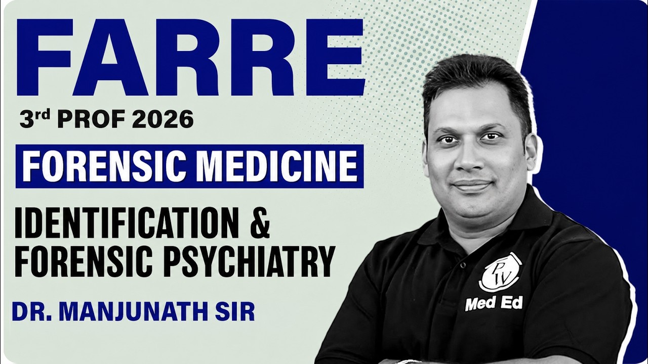 Identification & Forensic Psychiatry | Forensic Medicine | MBBS 3rd Year| FARRE 2026 | Dr. Manjunath
