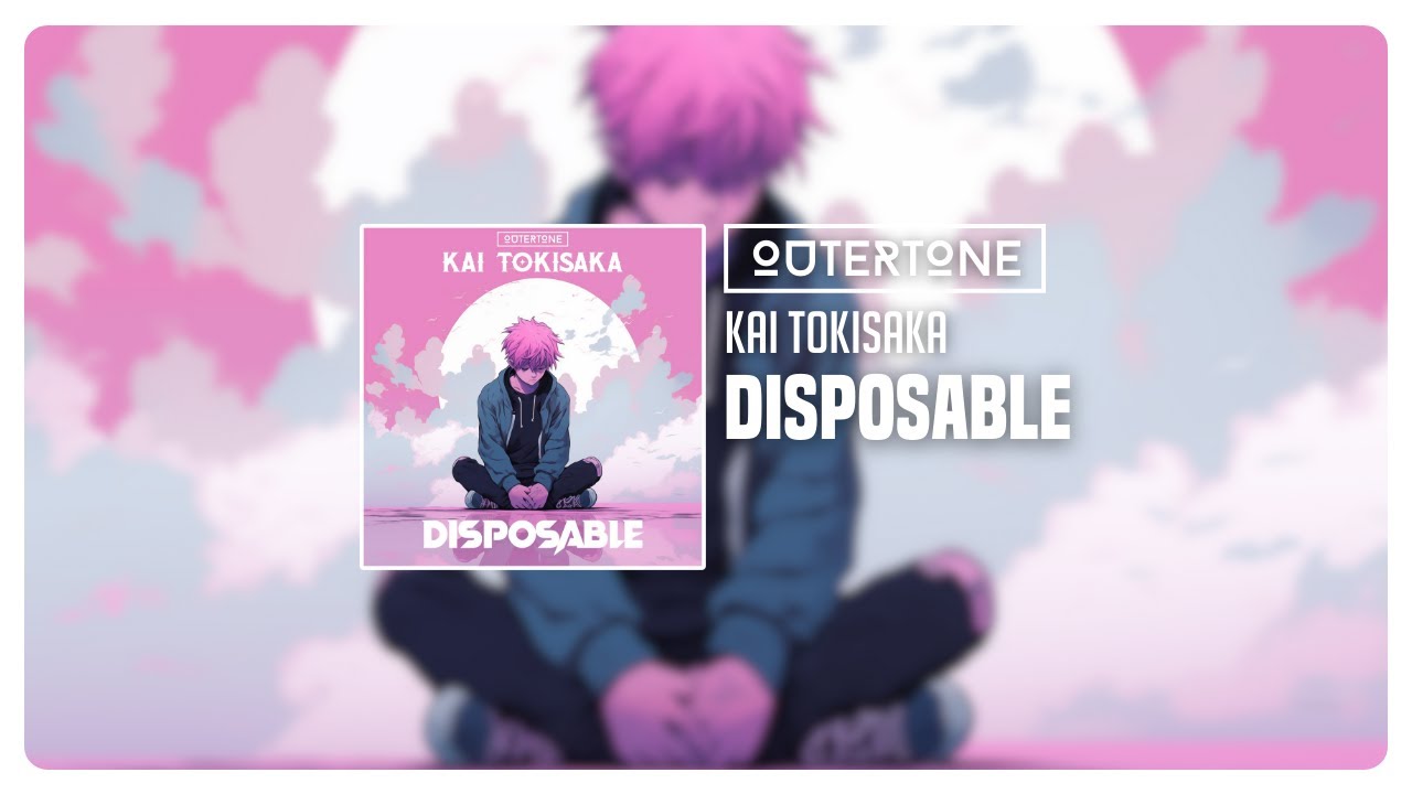 Kai Tokisaka - Disposable [Outertone Release]