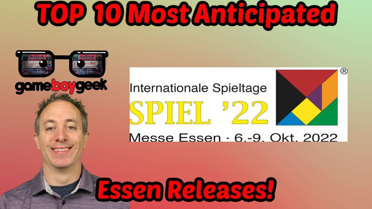 Top 10 Most Anticipated Games at Essen Spiel 2022