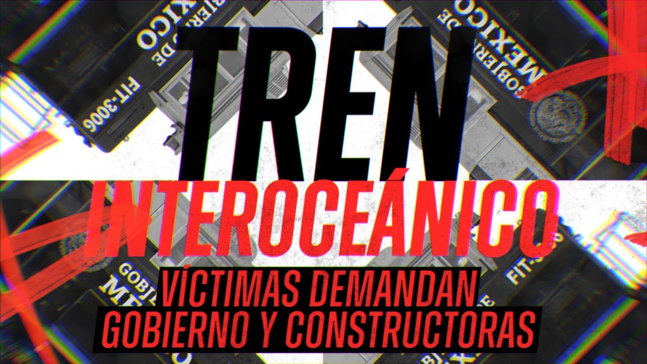V&iacute;ctimas demandan constructoras y funcionarios por descarrilamiento de Tren Interoce&aacute;nico.