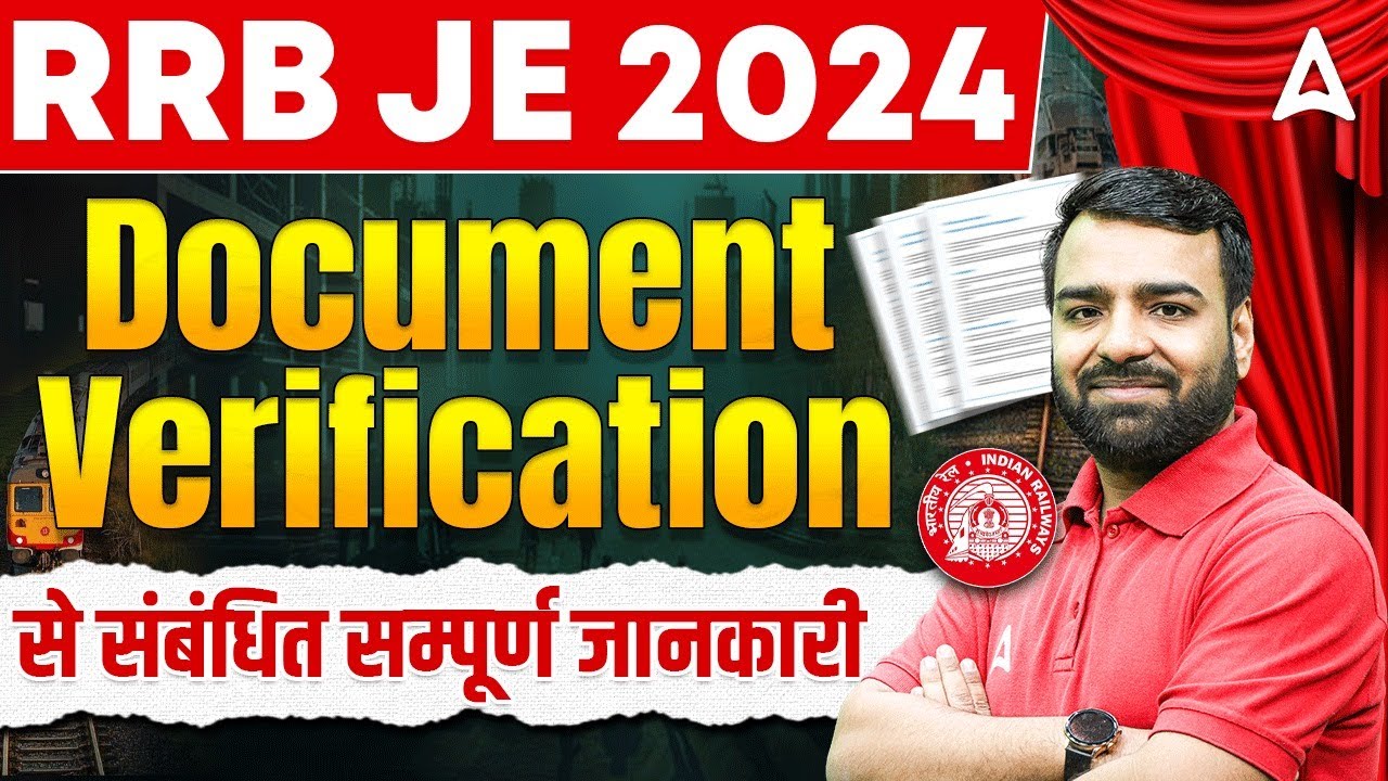 RRB JE 2024 📄 Complete Guide to Document Verification Process | By Deepmani Sir