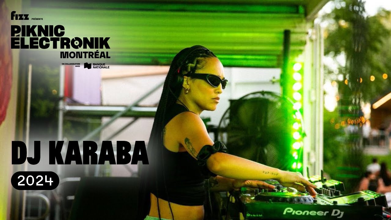 DJ KARABA | LIVE AT PIKNIC ÉLECTRONIK 2024
