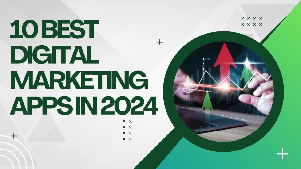 10 best Digital Marketing apps in 2024