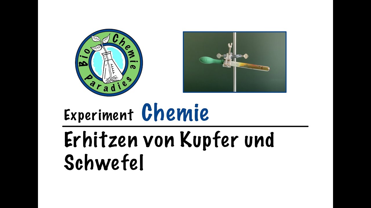 Experiment Chemie &ndash; Erhitzen von Kupfer und Schwefel &ndash; Einf&uuml;hrung chemische Reaktion I